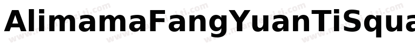 AlimamaFangYuanTiSquare Bold字体转换